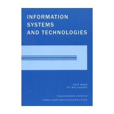 Information Systems and Technologies - Petr Moos, Vít Malinovský