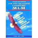 Knihy Jak být nejlepší v systému MLM