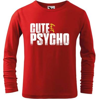 Dobrý triko Dětské bavlněné triko Cute but psycho Červená