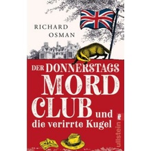 Der Donnerstagsmordclub und die verirrte Kugel