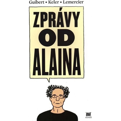Zprávy od Alaina - Emmanuel Guibert