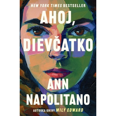 Ahoj dievčatko Ann Napolitano