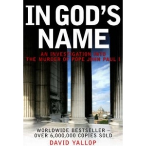 In God's Name | David Yallop (ISBN: 9781845294960)