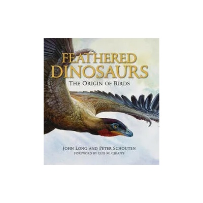 Feathered Dinosaurs | John L. Long