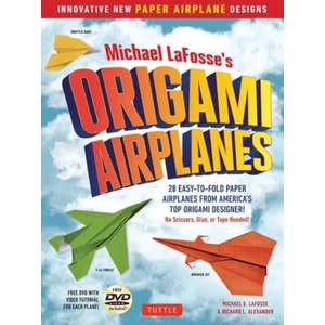 Michael LaFosse's Origami Airplanes | Michael G LaFosse (ISBN: 9784805313602)