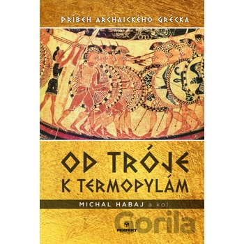 Od Tróje k Termopylám