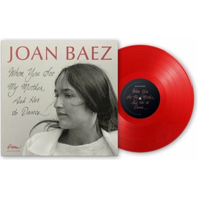 Joan Baez - When You See My Mother, Ask Her to Dance (Limited Edition) (Translucent Red Coloured) LP