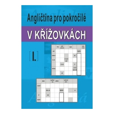 Angličtina pro pokročilé v křížovkách I.