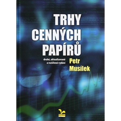 Trhy cenných papírů - Petr Musílek
