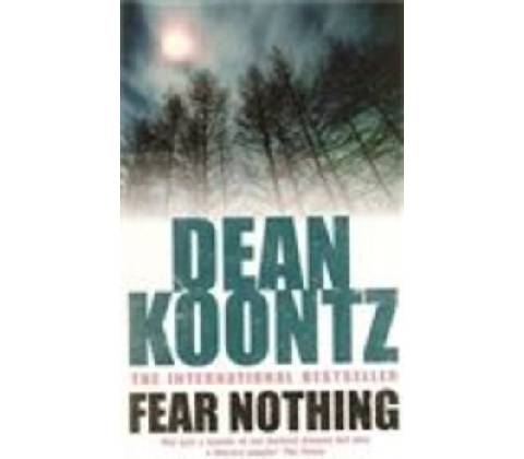 Fear Nothing - Dean Koontz