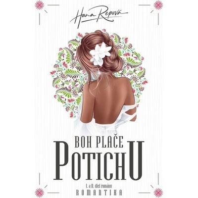 Boh plače potichu 1+2 - Hana Repová