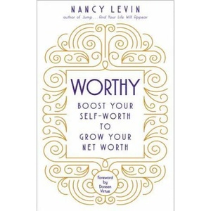 Worthy | Nancy Levin (ISBN: 9781401950156)
