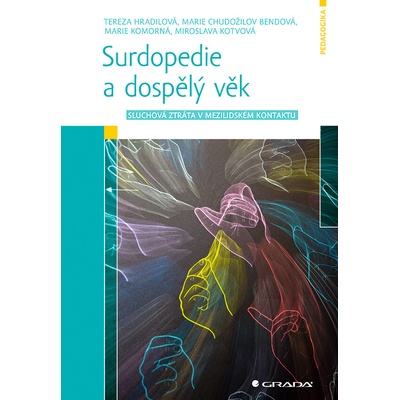 Surdopedie a dospělý věk