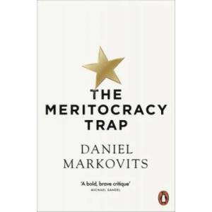 Meritocracy Trap | Daniel Markovits (ISBN: 9780141984742)