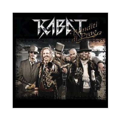 Banditi di Praga - Kabát