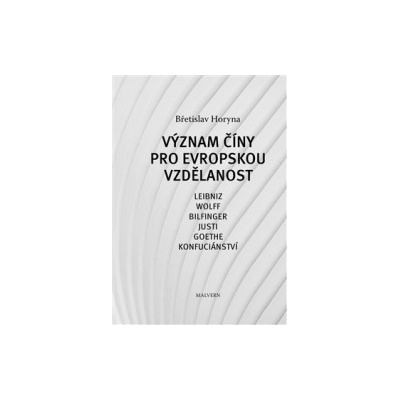 Význam Číny pro evropskou vzdělanost