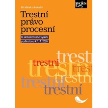 Trestní právo procesní podle stavu k 1. 1. 2026