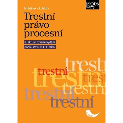 Trestní právo procesní podle stavu k 1. 1. 2026