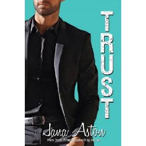 Trust | Jana Aston (ISBN: 9781539838784)