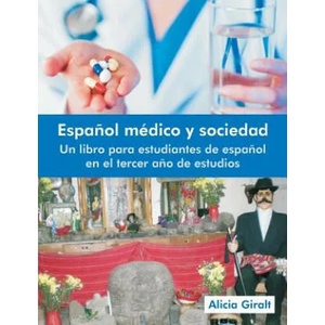 Espanol Medico y Sociedad (ISBN: 9781612331133)