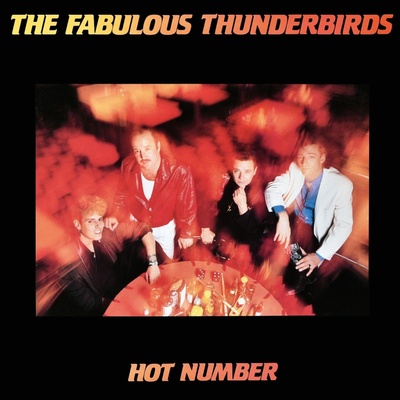 The Fabulous Thunderbirds - HOT NUMBER Vinyl