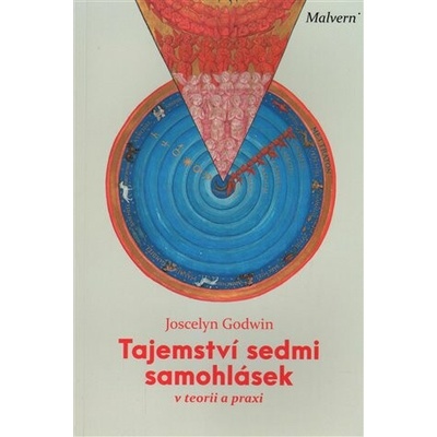 Tajemství sedmi samohlásek. v teorii a praxi - Joscelyn Godwin