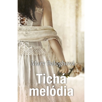 Tichá melódia - Baloghová Mary