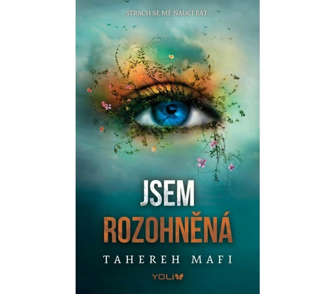 Jsem rozohněná