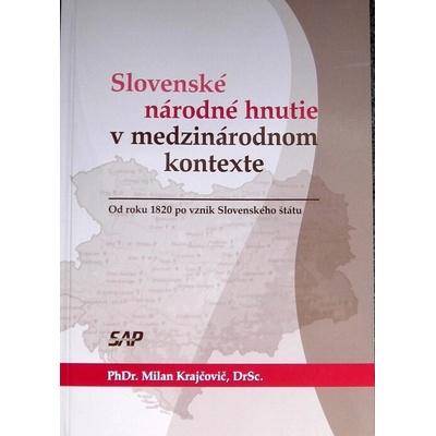 Slovenské národné hnutie v medzinárodnom kontexte - Milan Krajčovič