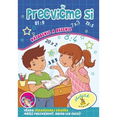 PRECVIČME SI násobenie a delenie