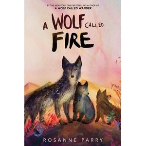 A Wolf Called Fire | Mónica Armi? o (ISBN: 9780063415133)