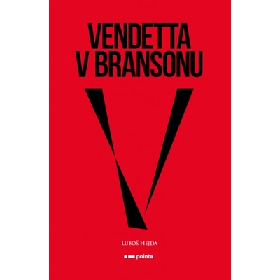 Vendetta v Bransonu - Hejda Luboš