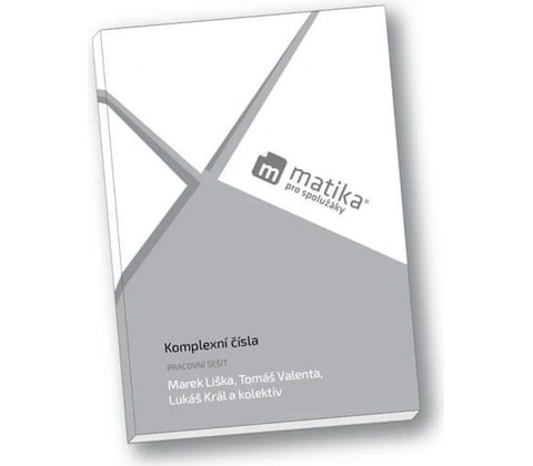 Matika pro spolužáky: Komplexní čísla - PS