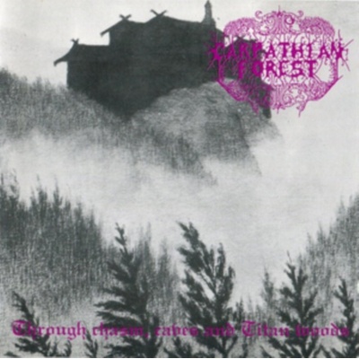 CARPATHIAN FOREST: THROUGH CHASM CAVES LP