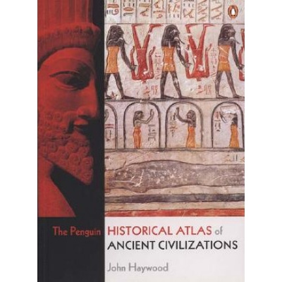 Penguin Historical Atlas of Ancient Civilizations