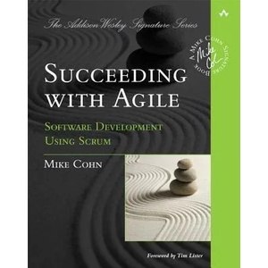 Succeeding with Agile | Mike Cohn (2001)