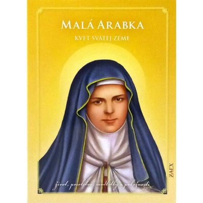 Malá Arabka – Kvet Svätej zeme