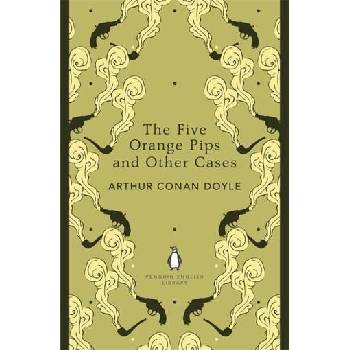 The Five Orange Pips and Other Cases - S. Doyle