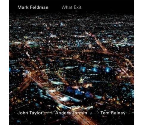 Mark Feldman - What Exit