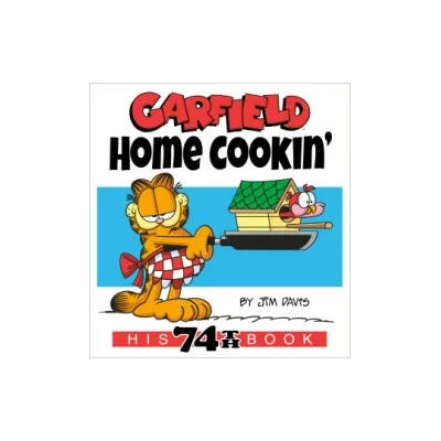 Garfield Home Cookin': His 74th Book
