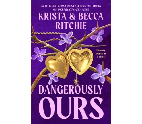 Dangerously Ours