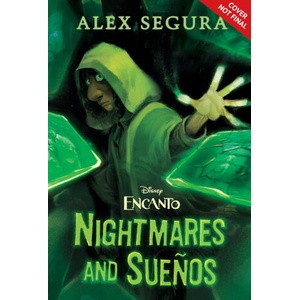 Encanto: Nightmares and Sue? os | Segura, Alex (ISBN: 9781368097901)