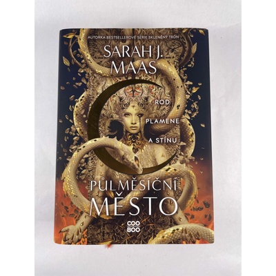 Půlměsíční město Rod plamene a stínu - Sarah Janet Maas