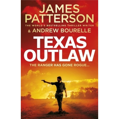 Texas Outlaw - James Patterson