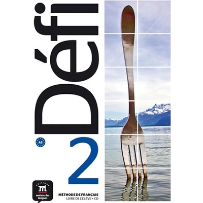 Défi 2 (A2) – Livre de l´éleve + CD