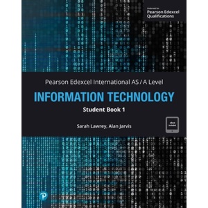 Pearson Edexcel International AS-Level Information Technology Student Book w/code | Pearson Education Limited (ISBN: 9781292736129)