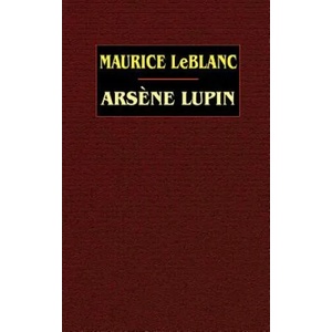Arsene Lupin | Maurice Leblanc (ISBN: 9780809530731)