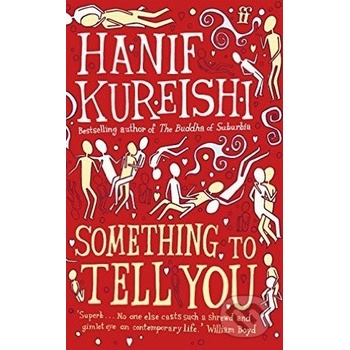 Something to Tell You - Hanif Kureishi