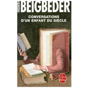 Conversations d'un enfant du si? cle | Fréderic Beigbeder (2016)