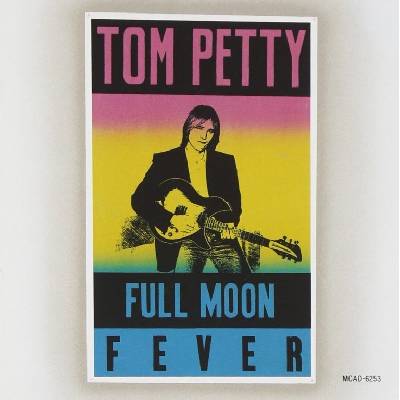 Universal Petty Tom: Full Moon Fever - CD (022215)